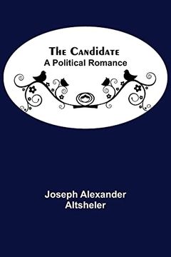 portada The Candidate: A Political Romance 