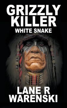 portada Grizzly Killer: White Snake (in English)