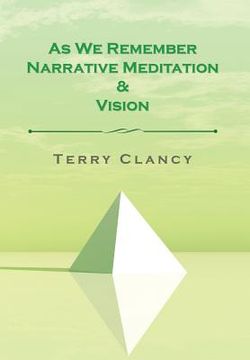 portada As We Remember Narrative Meditation & Vision (en Inglés)
