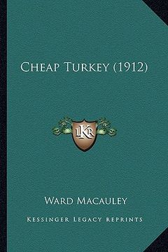 portada cheap turkey (1912) (en Inglés)