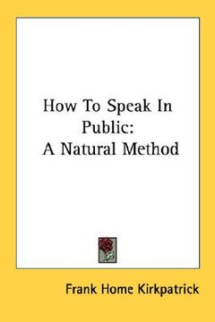 portada how to speak in public: a natural method (en Inglés)