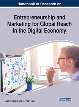 portada Handbook of Research on Entrepreneurship and Marketing for Global Reach in the Digital Economy (Advances in Business Strategy and Competitive Advantage) (en Inglés)