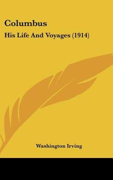 portada columbus: his life and voyages (1914) (en Inglés)