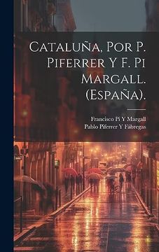 portada Cataluña, por p. Piferrer y f. Pi Margall.
