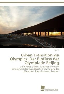 portada Urban Transition via Olympics: Der Einfluss der Olympiade Beijing