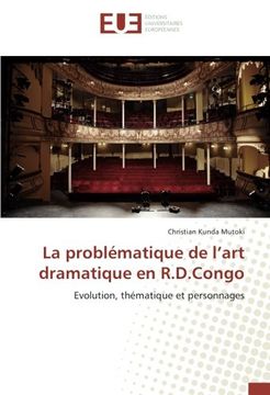 portada La problématique de l'art dramatique en r.d.congo (OMN.UNIV.EUROP.)