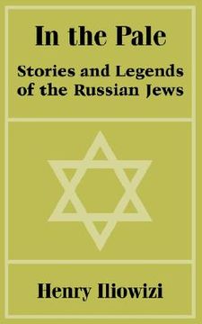 portada in the pale: stories and legends of the russian jews (en Inglés)