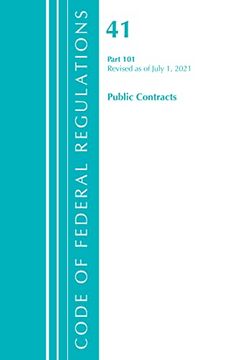 portada Code of Federal Regulations, Title 41 Public Contracts and Property Management 101, Revised as of July 1, 2021