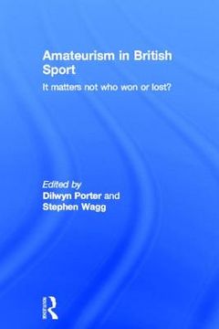 portada amateurism in british sport: it matters not who won or lost? (en Inglés)