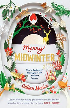 portada Merry Midwinter: How to Rediscover the Magic of the Christmas Season (en Inglés)