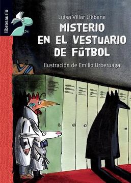 portada misterio en el vestuario de futbol (+8 años) (librosaurio) (in Spanish)