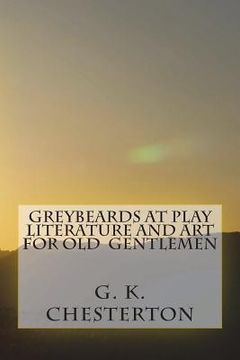 portada Greybeards at Play Literature and Art for Old Gentlemen