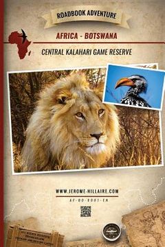 portada Roadbook Adventure: Africa Botswana Central Kalahari Game Reserve (en Inglés)