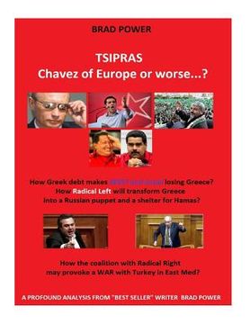 portada Tsipras: Europe 's Chavez or worse? (en Inglés)