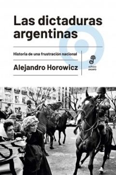 portada Las dictaduras argentinas