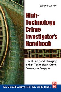 portada high-technology crime investigator's handbook: establishing and managing a high-technology crime prevention program (en Inglés)