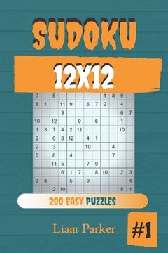 portada Sudoku 12x12 - 200 Easy Puzzles vol.1 (in English)
