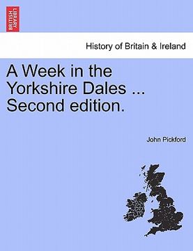 portada a week in the yorkshire dales ... second edition. (en Inglés)