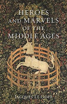 portada Heroes and Marvels of the Middle Ages (en Inglés)