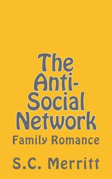 portada The Anti-Social Network (part 3): Family Romance (en Inglés)