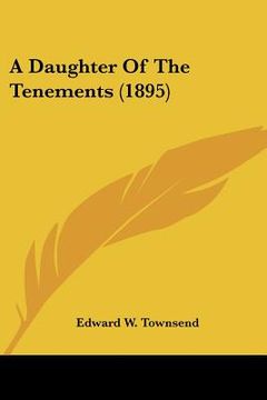 portada a daughter of the tenements (1895) (in English)