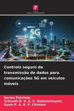 portada Controlo Seguro da Transmissão de Dados Para Comunicações 5g em Veículos Móveis