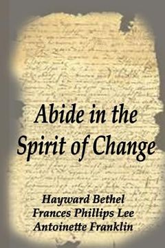 portada Abide in the Spirit of Change (in English)