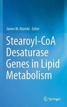 portada Stearoyl-Coa Desaturase Genes in Lipid Metabolism (in English)