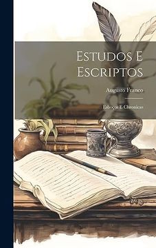 portada Estudos e Escriptos: Esboços e Chronicas (in Spanish)