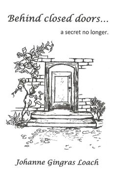 portada Behind Closed Doors: ...a secret no longer.