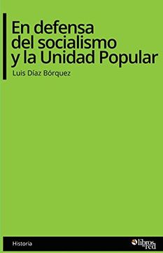 portada En Defensa del Socialismo y la Unidad Popular (in Spanish)