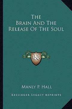 portada the brain and the release of the soul