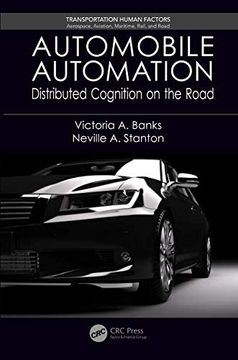 portada Automobile Automation: Distributed Cognition on the Road (Transportation Human Factors) (en Inglés)