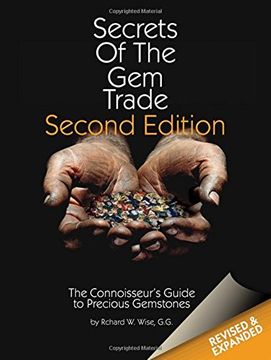 portada Secrets of the gem Trade: The Connoisseur's Guide to Precious Gemstones (en Inglés)