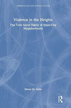 portada Violence in the Heights (Criminology and Justice Studies) (en Inglés)
