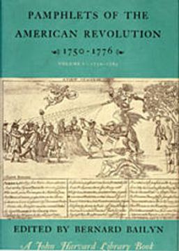 portada Pamphlets of the American Revolution, 1750-1765 (John Harvard Library) (en Inglés)