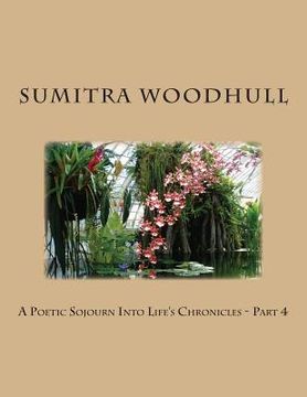 portada A Poetic Sojourn Into Life's Chronicles - Part 4