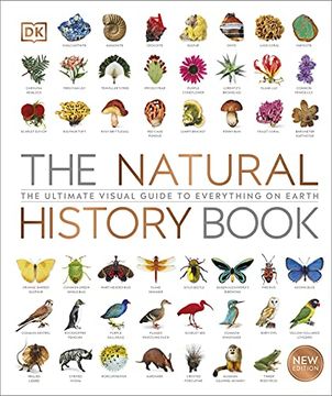 portada The Natural History Book: The Ultimate Visual Guide to Everything on Earth (in English)