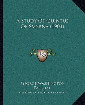 portada a study of quintus of smyrna (1904) (en Inglés)