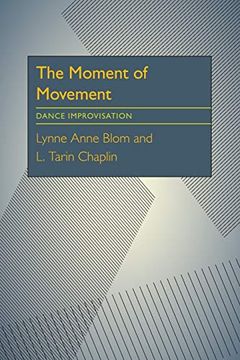 portada Moment of Movement, The: Dance Improvisation (in English)