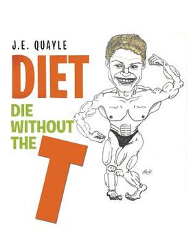 portada Diet: Die Without the T (en Inglés)