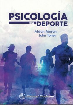 portada Moran-Toner-Psicologia del Deporte-1A Ed-Manual Moderno-Isbn-9786074486919