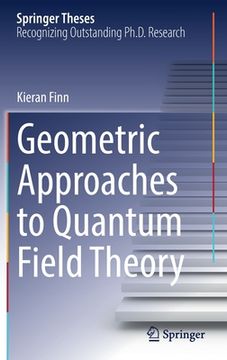 portada Geometric Approaches to Quantum Field Theory