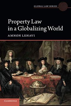 portada Property law in a Globalizing World (Global law Series) (en Inglés)