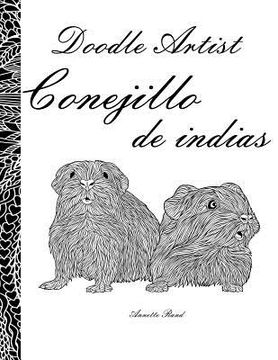 portada Doodle Artist - Conejillo de indias: Un libro para colorear adultos