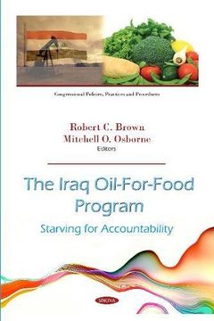 portada The Iraq Oil-For-Food Program: Starving for Accountability (en Inglés)
