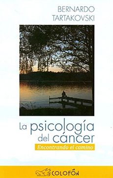 portada Psicologia del Cancer,La: Encontrando el [Paperback] by Bernardo Tartakovski (in Spanish)