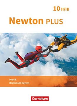 portada Newton Plus 10. Jahrgangsstufe - Realschule Bayern - Wahlpflichtfächergruppe Ii-Iii - Schülerbuch (en Alemán)