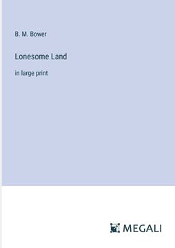 portada Lonesome Land: in large print (en Inglés)