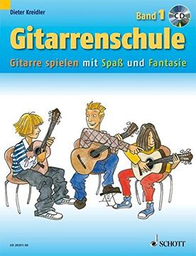 portada Gitarrenschule 1: Gitarre spielen mit Spaß und Fantasie - Neufassung. Band 1. Gitarre (in German)